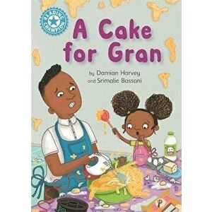 Reading Champion: A Cake for Gran. Independent Reading Blue 4, Paperback - Damian Harvey imagine