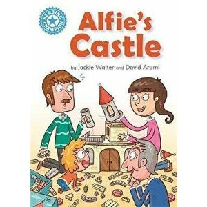 Reading Champion: Alfie's Castle. Independent Reading Blue 4, Paperback - Jackie Walter imagine