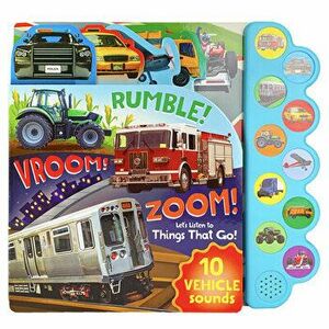 Rumble! Vroom! Zoom!: Let's Listen to Things That Go!, Hardcover - Parragon Books imagine