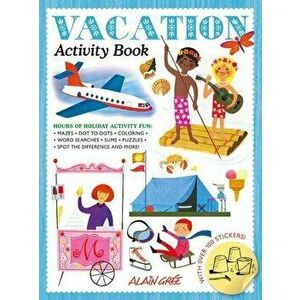 Vacation Activity Book, Paperback - Gree Alain imagine