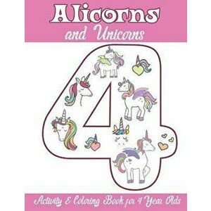 Alicorns and Unicorns Activity & Coloring Book for 4 Year Olds: Coloring Pages, Mazes, Puzzles, Dot to Dot, Word Search and More, Paperback - Alicorn imagine