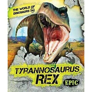 Tyrannosaurus Rex, Hardback - Rebecca Sabelko imagine