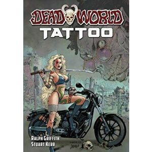 Deadworld: Tattoo, Paperback - Ralph Griffith imagine