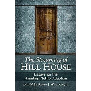Streaming of Hill House. Essays on the Haunting Netflix Adaption, Paperback - *** imagine