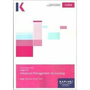 P2 ADVANCED MANAGEMENT ACCOUNTING - STUDY TEXT, Paperback - *** imagine