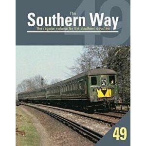 Southern Way 49, Paperback - Kevin Robertson imagine