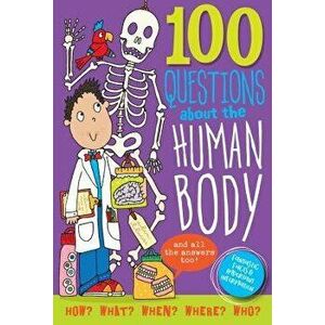 100 Questions about the Human Body, Hardcover - Inc Peter Pauper Press imagine