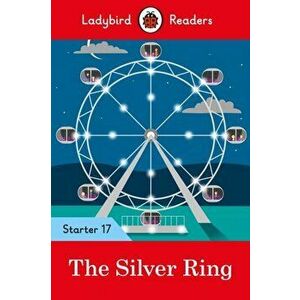 Silver Ring - Ladybird Readers Starter Level 17, Paperback - *** imagine