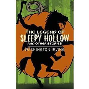Legend of Sleepy Hollow and Other Stories, Paperback - Washington Irving imagine