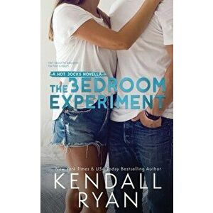 The Bedroom Experiment, Paperback - Kendall Ryan imagine
