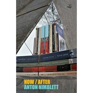 Now, After, Paperback - Anton Nimblett imagine