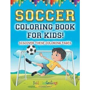 The Soccer Coloring Book, Paperback imagine