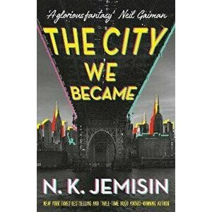 City We Became, Paperback - N. K. Jemisin imagine