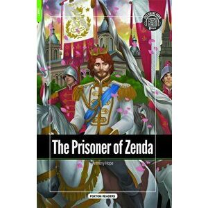 Prisoner of Zenda - Foxton Reader Level-1 (400 Headwords A1/A2) with free online AUDIO, Paperback - Anthony Hope imagine