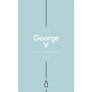 George V (Penguin Monarchs). The Unexpected King, Paperback - Mr David Cannadine imagine