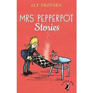 Mrs Pepperpot Stories, Paperback - Alf Proysen imagine