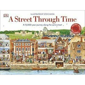 Street Through Time. A 12, 000 Year Journey Along the Same Street, Hardback - *** imagine