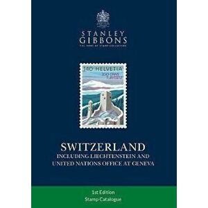 Switzerland Stamp Catalogue, Paperback - Hugh Jefferies imagine