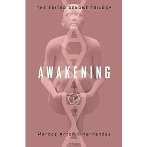 Awakening, Paperback - Marcos Antonio Hernandez imagine