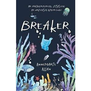 Breaker, Paperback - Annemarie Allan imagine