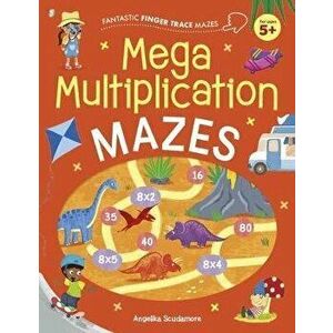 Fantastic Finger Trace Mazes: Mega Multiplication Mazes, Paperback - Catherine Casey imagine