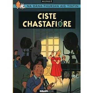 Tintin Sa Gaidhlig: Ciste Chastafiore (Tintin in Gaelic), Paperback - *** imagine