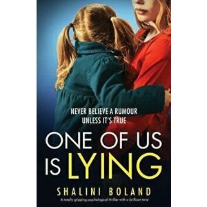 One of Us Is Lying: A totally gripping psychological thriller with a brilliant twist, Paperback - Shalini Boland imagine