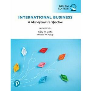 International Business: A Managerial Perspective, Global Edition, Paperback - Mike W. Pustay imagine