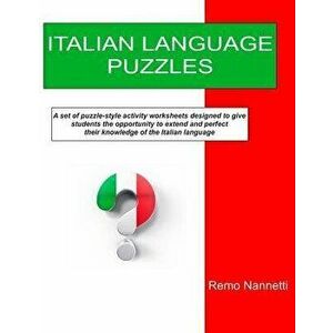Italian Language Puzzles, Paperback - Remo Nannetti imagine