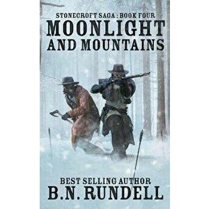 Moonlight and Mountains, Paperback - B. N. Rundell imagine