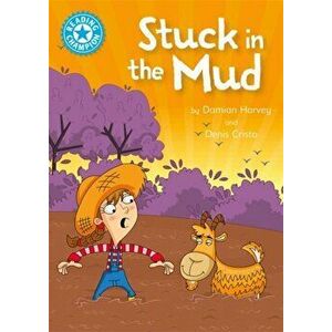 Reading Champion: Stuck in the Mud. Independent Reading Blue 4, Paperback - Damian Harvey imagine