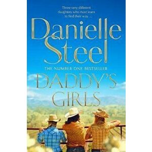 Daddy's Girls, Paperback - Danielle Steel imagine