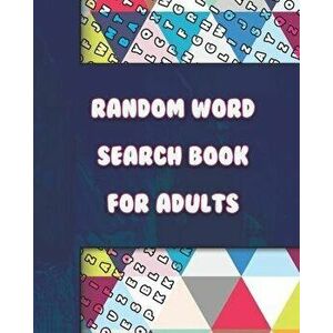 Large Print Word-Finds Puzzle - Random Word Search Book for Adults - 100 Puzzles, Paperback - Copertina Ink imagine