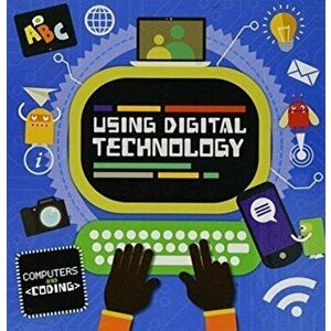 Using Digital Technology, Hardback - Steffi Cavell-Clarke imagine