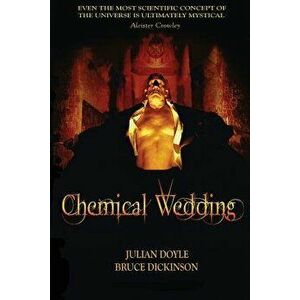 Chemical Wedding, Paperback - Bruce Dickinson imagine