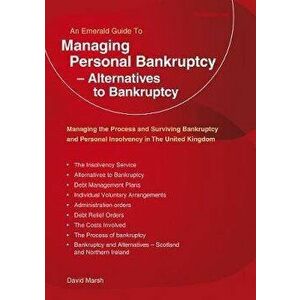 Managing Personal Bankruptcy - Alternatives To Bankruptcy. Revised Edition 2020, Paperback - David Marsh imagine