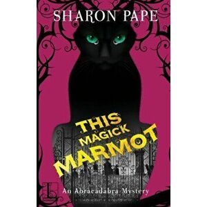 This Magick Marmot, Paperback - Sharon Pape imagine