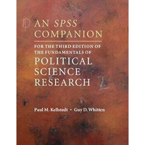 SPSS Companion for the Third Edition of The Fundamentals of Political Science Research, Paperback - Guy D. Whitten imagine
