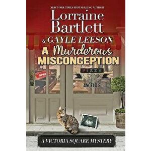 A Murderous Misconception, Paperback - Lorraine Bartlett imagine
