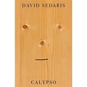 Calypso, Paperback - David Sedaris imagine