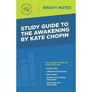 Study Guide to The Awakening by Kate Chopin, Paperback - Intelligent Education imagine