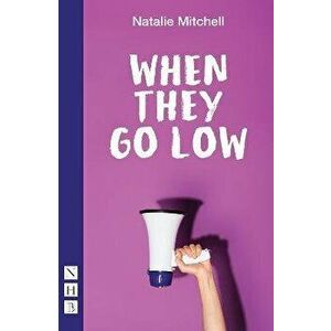 When They Go Low, Paperback - Natalie Mitchell imagine