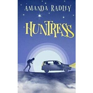 Huntress, Paperback - A. E. Radley imagine