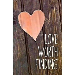 Love Worth Finding (Pack of 25), Paperback - Adrian Rogers imagine