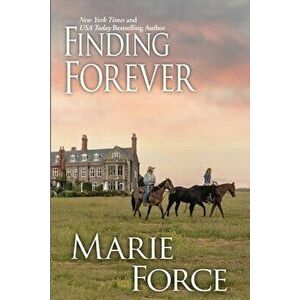Finding Forever, Paperback - Marie Force imagine