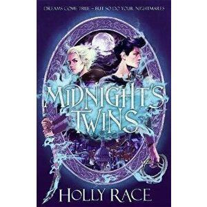Midnight's Twins, Paperback - Holly Race imagine