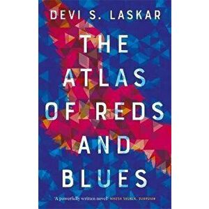 Atlas of Reds and Blues, Paperback - Devi Laskar imagine