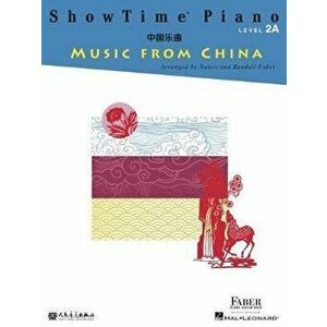 Showtime Piano Music from China: Level 2a, Paperback - Nancy Faber imagine