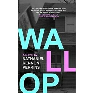 Wallop, Paperback - Nathaniel Kennon Perkins imagine