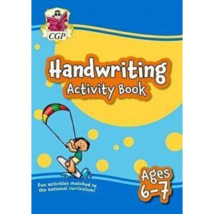 New Handwriting Activity Book for Ages 6-7, Paperback - CGP Books imagine